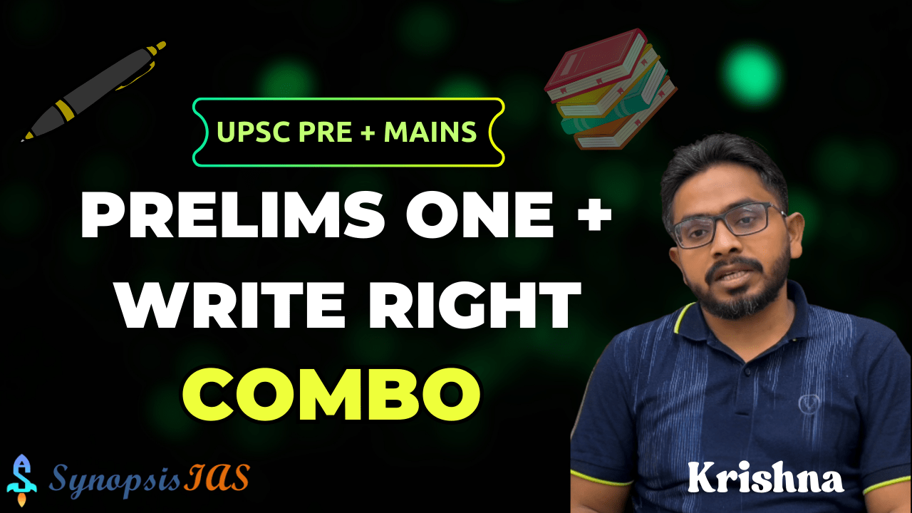 Prelims One + Mains Write Right | UPSC Combo